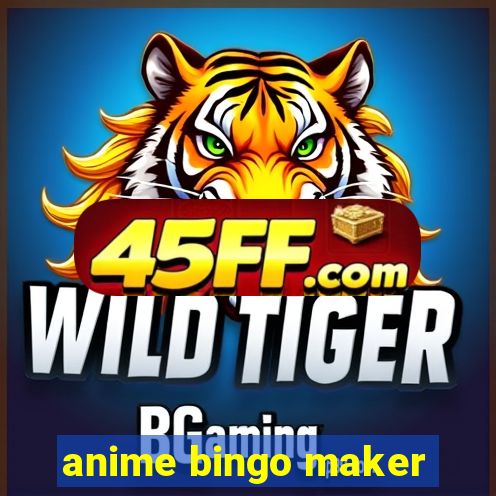 anime bingo maker